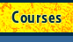 Courses