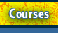 Courses